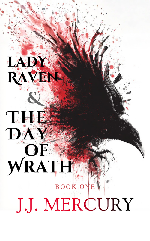 Lady Raven & The Black Wedding ~Book One~